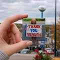 "Thank You Firefighters" Limited Edition Photo Magnet